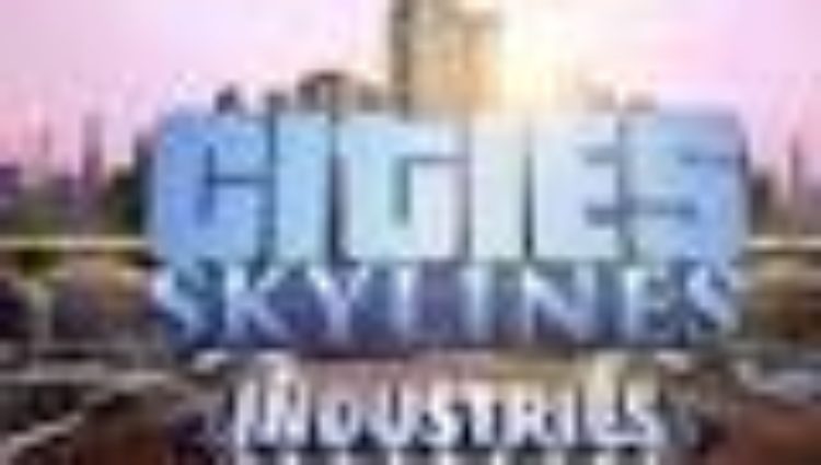 Cities Skylines for PC is getting an Industries DLC – Eurogamer.net